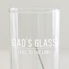 Personalised 'Fill To The Line' Glass