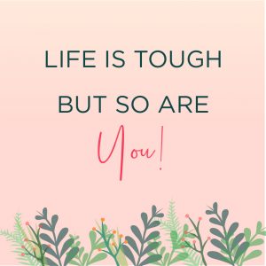 Life is Tough Quote