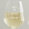 'Good Day' Measures Wine Glass